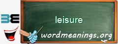 WordMeaning blackboard for leisure